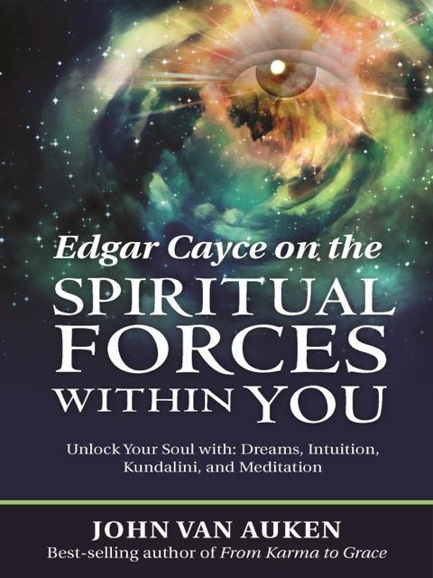 Cover image for book Edgar Cayce on the Spiritual Forces Within You