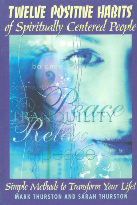 Cover image for book Twelve Positive Habits of Spiritually Centered People