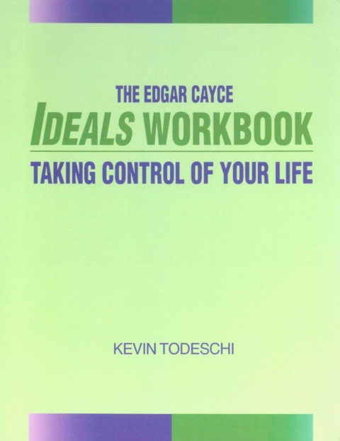 Cover image for book The Edgar Cayce Ideals Workbook
