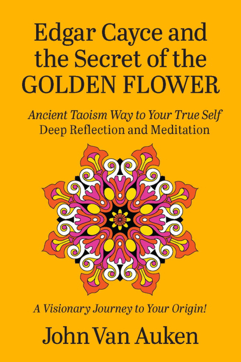 Cover image for book Edgar Cayce and the Secret of the Golden Flower