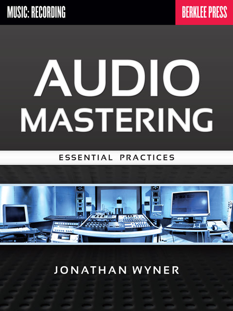 Cover image for book Audio Mastering - Essential Practices