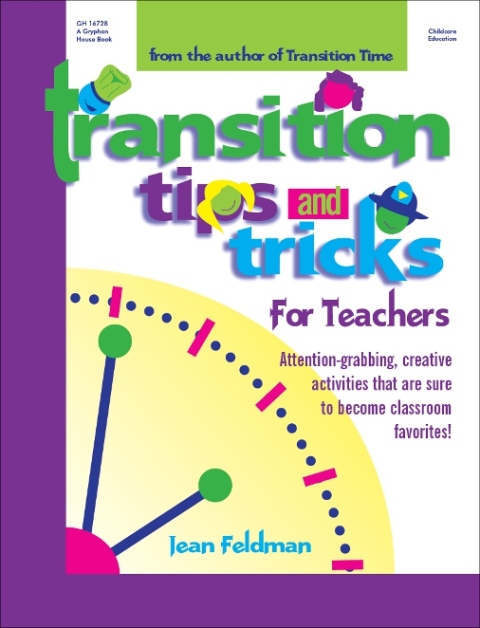 Cover image for book Transition Tips and Tricks for Teachers: Attention-grabbing, Creative Activities That Are Sure to Become Classroom Favourites!