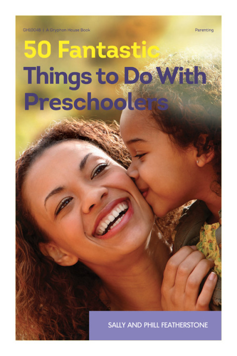 Cover image for book 50 Fantastic Things to Do with Preschoolers