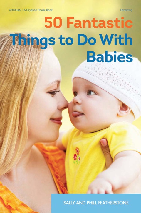 Cover image for book 50 Fantastic Things to Do with Babies