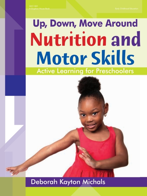 Cover image for book Up, Down, Move Around  Nutrition and Motor Skills
