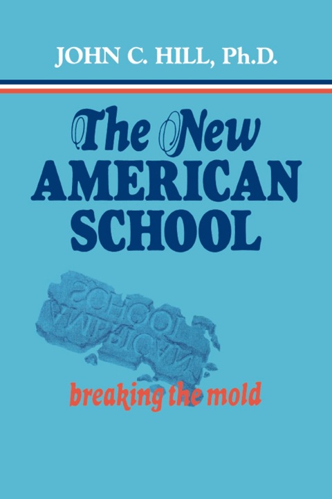Cover image for book The New American School
