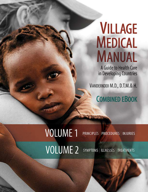 Cover image for book Village Medical Manual: A Guide to Health Care in Developing Countries