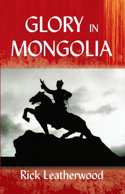 Cover image for book Glory in Mongolia