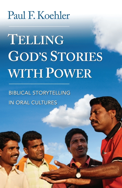 Cover image for book Telling God's Stories with Power: Biblical Storytelling in Oral Cultures