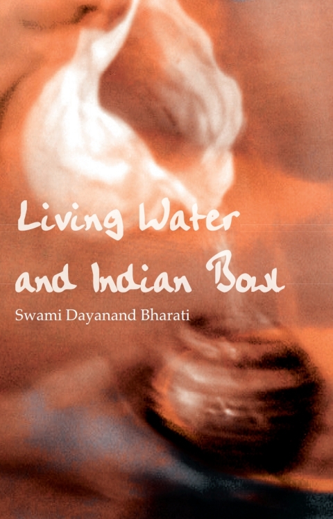 Cover image for book Living Water and Indian Bowl (Revised Edition):