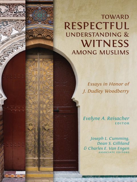 Cover image for book Toward Respectful Understanding and Witness among Muslims