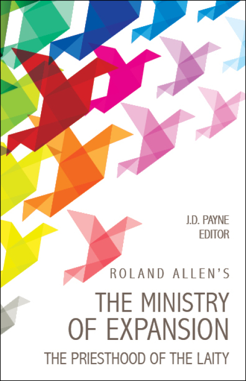 Cover image for book Roland Allen's the Ministry of Expansion