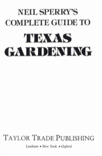 Cover image: Neil Sperry's Complete Guide to Texas Gardening 2nd edition 9780878337996
