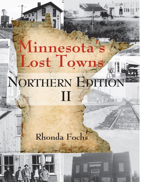 Cover image for book Minnesota's Lost Towns Northern Edition II
