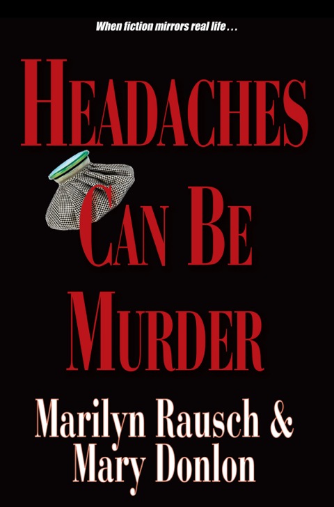 Cover image for book Headaches Can Be Murder