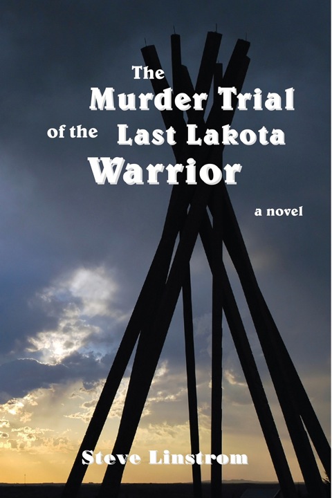 Cover image for book The Murder Trial of the Last Lakota Warrior