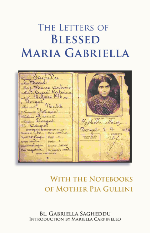Cover image for book The Letters of Blessed Maria Gabriella with the Notebooks of Mother Pia Gullini