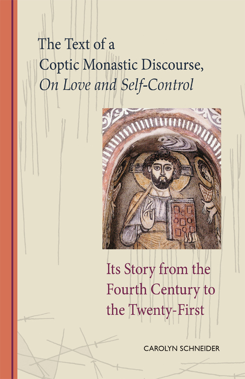 Cover image for book The Text of a Coptic Monastic Discourse On Love and Self-Control