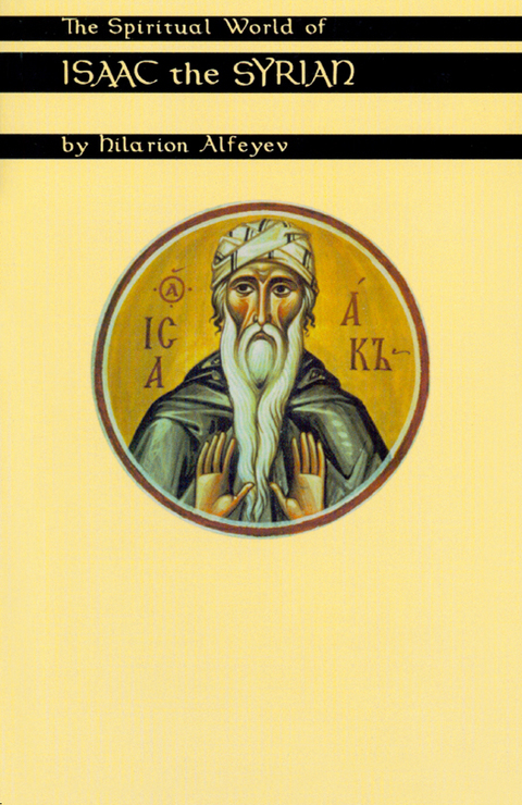 Cover image for book The Spiritual World Of Isaac The Syrian