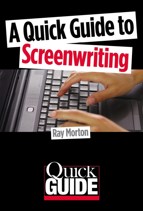 Cover image for book A Quick Guide to Screenwriting