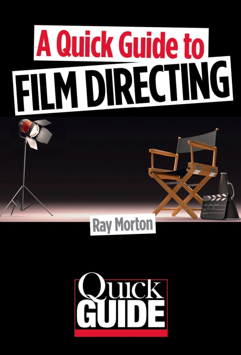 Cover image for book A Quick Guide to Film Directing