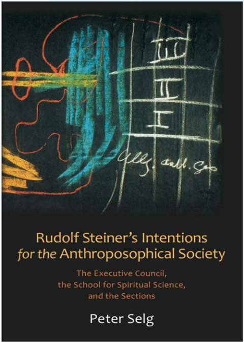 Cover image for book Rudolf Steiner's Intentions for the Anthroposophical Society