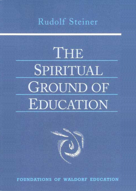Cover image for book The Spiritual Ground of Education