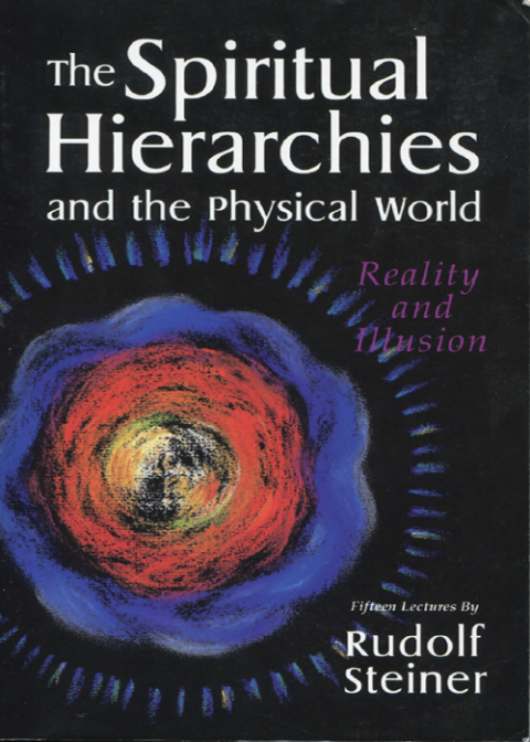 Cover image for book The Spiritual Hierarchies and the Physical World