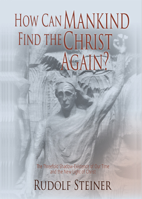 Cover image for book How Can Mankind Find the Christ Again?