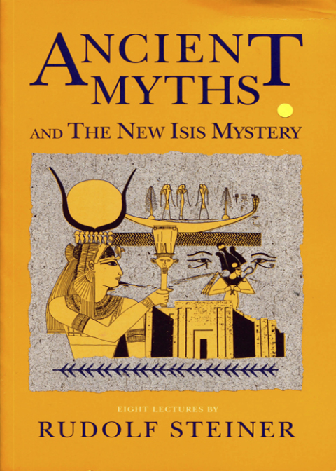 Cover image for book Ancient Myths and the New Isis Mystery