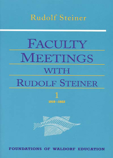 Cover image for book Faculty Meetings with Rudolf Steiner