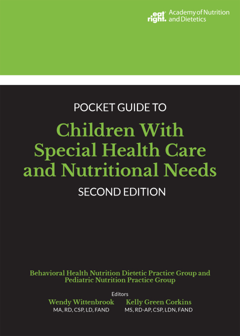 Cover image for book Academy of Nutrition and Dietetics Pocket Guide to Children With Special Health Care and Nutritional Needs