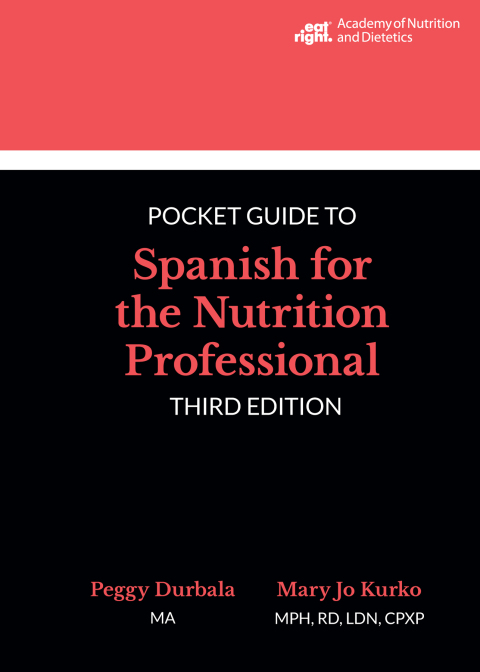 Cover image for book Academy of Nutrition and Dietetics Pocket Guide to Spanish for the Nutrition Professional