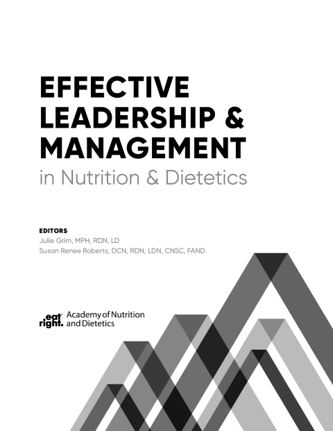 Cover image for book Effective Leadership & Management in Nutrition & Dietetics: Teaching Healthy Eating Skills Through Experiential Learning