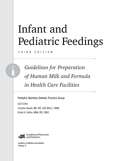 Cover image for book Infant and Pediatric Feedings: Guidelines for Preparation of Human Milk and Formula in Health Care Facilities