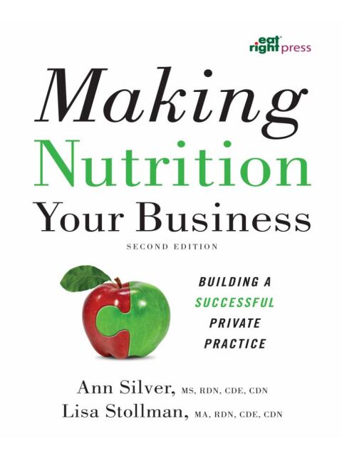 Cover image for book Making Nutrition Your Business: Building a Successful Private Practice