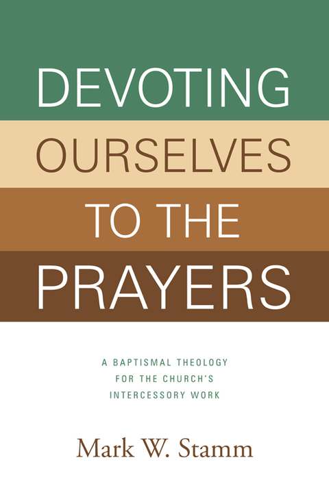 Cover image for book Devoting Ourselves to the Prayers