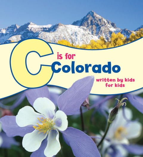 Cover image for book C is for Colorado