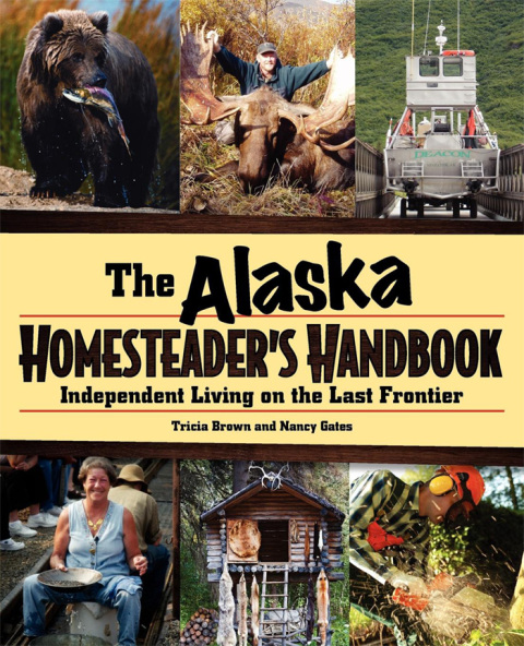 Cover image for book Alaska Homesteader's Handbook