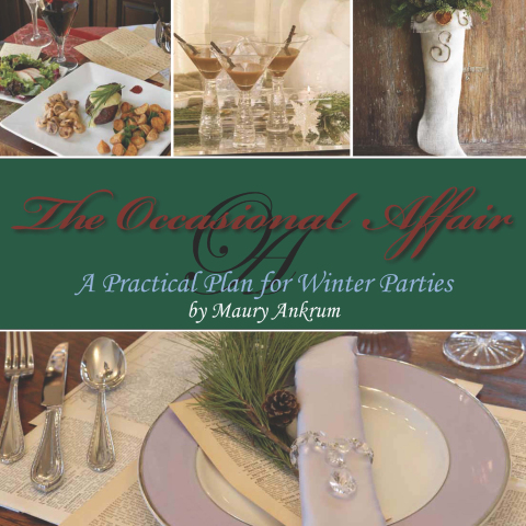 Cover image for book The Occasional Affair: A Practical Plan for Winter Parties
