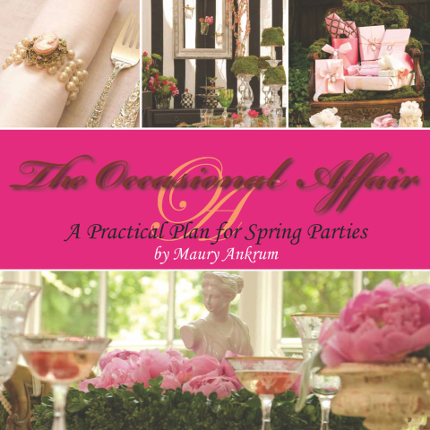 Cover image for book The Occasional Affair: A Practical Plan for Spring Parties
