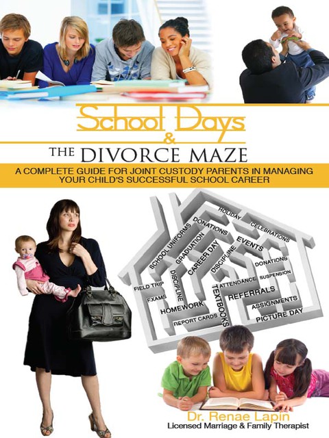 Cover image for book School Days and the Divorce Maze