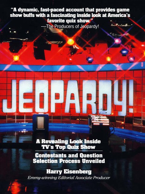 Cover image for book Jeopardy! - A Revealing Look Inside TV's Top Quiz Show