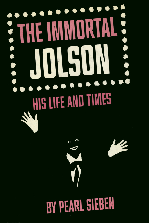 Cover image for book The Immortal Jolson: His Life And Times