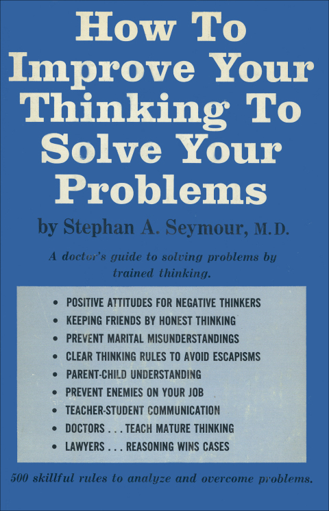 Cover image for book How To Improve Your Thinking To Solve Your Problems