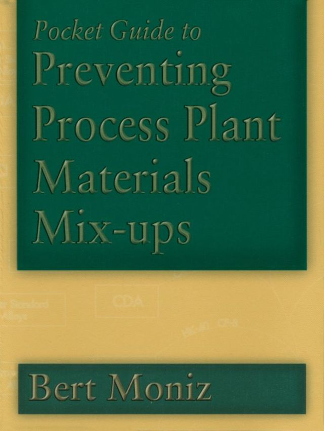 Pocket Guide to Preventing Process Plant Materials Mix-ups