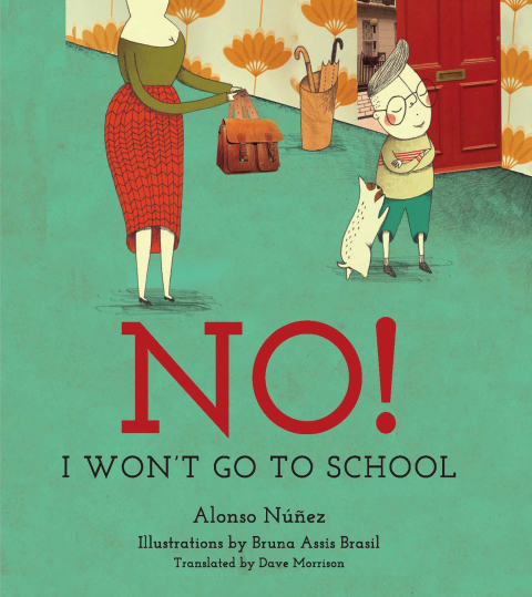 Cover image for book No! I Won't Go to School