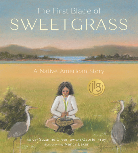 Cover image for book The First Blade of Sweetgrass