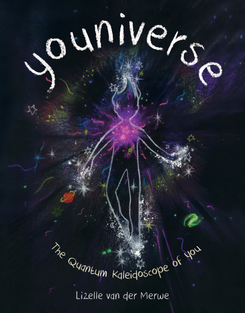 Cover image for book Youniverse: The Quantum Kaleidoscope of You