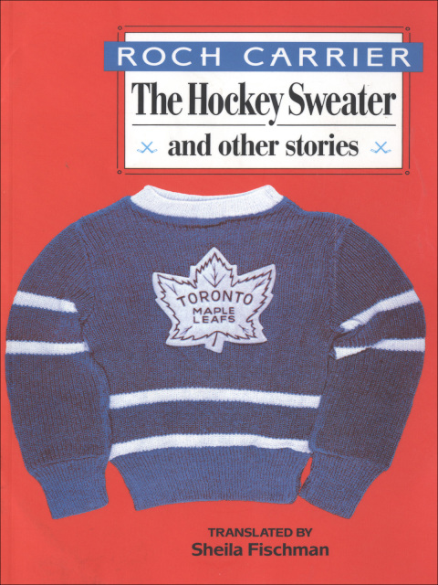 Cover image for book The Hockey Sweater and Other Stories